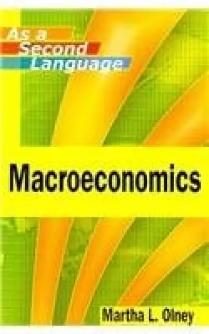 Economics as a Second Language Set - Olney, Martha L.