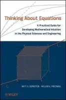 Thinking About Equations - Bernstein, Matt A. (Mayo Clinic) a Friedman, William A. (University of Wisconsin, USA)