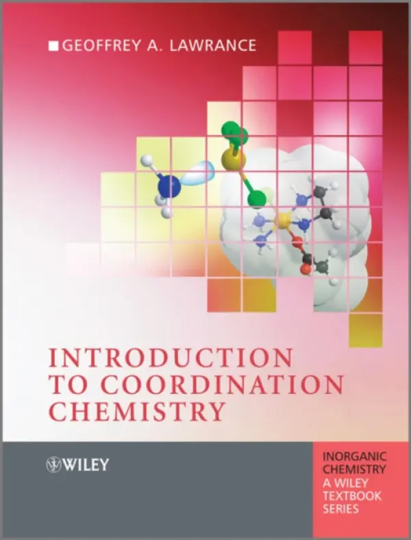 Introduction to Coordination Chemistry - Lawrance, Geoffrey A. (The University of Newcastle)