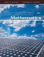 Technical Mathematics - Calter, Paul A. (Vermont Technical College) a Calter, Michael A. (Wesleyan University)