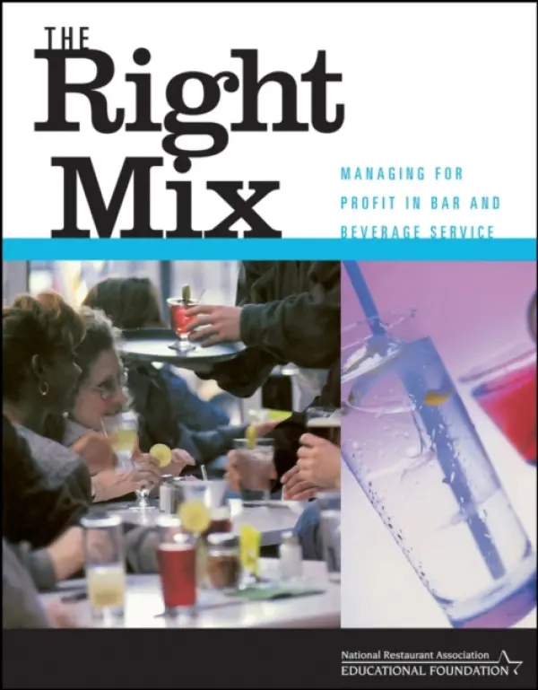 Right Mix - National Restaurant Association Educational Foundation