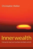Innerwealth - Walker, Christopher (Walker International, UK)