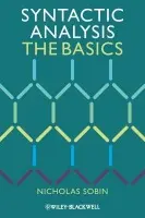 Syntactic Analysis - Sobin, Nicholas (University of Texas at El Paso, USA)