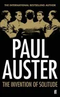Invention of Solitude - Auster, Paul