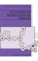 Autoimmune Neurological Disease - Pender, Michael P. (University of Queensland) a McCombe, Pamela A. (University of Queensland)