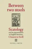Between Two Stools - Smith, Peter J.