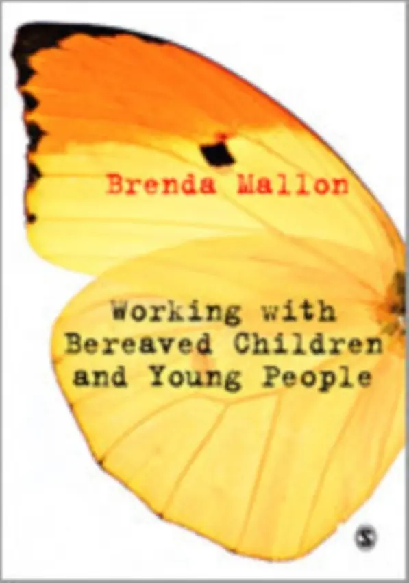 Working with Bereaved Children and Young People - Mallon, Brenda