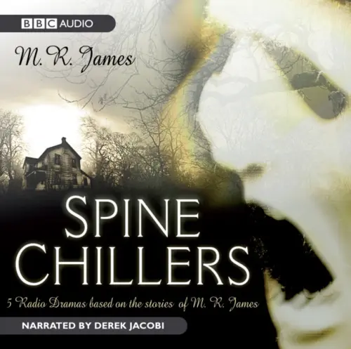 Spine Chillers - James, M. R.