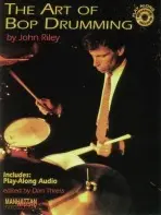 Art of Bop Drumming - Riley, John