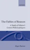 Fables of Reason - Pearson, Roger (Fellow and Praelector in French, Fellow and Praelector in French, The Queen's College, Oxford)