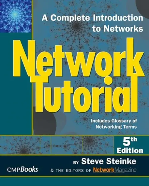 Network Tutorial - Steinke, Steve