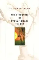 Structure of Evolutionary Theory - Gould, Stephen Jay