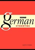 Using German Synonyms - Durrell, Martin (University of Manchester)