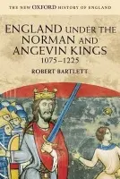 England under the Norman and Angevin Kings - Bartlett, Robert (, Wardlaw Professor of Mediaeval History, University of St Andrews)