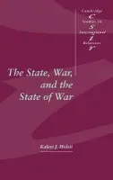 State, War, and the State of War - Holsti, Kalevi J. (University of British Columbia, Vancouver)