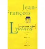 Postmodern Fables - Lyotard, Jean-Francois