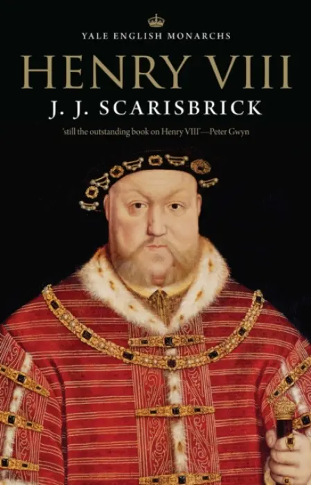Henry VIII - Scarisbrick, J. J.
