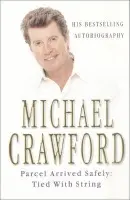 Parcel Arrived Safely - Crawford, Michael