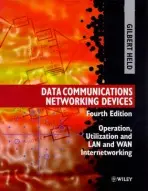 Data Communications Networking Devices - Held, Gilbert (4-Degree Consulting, Macon, Georgia)