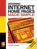 Designing Internet Home Pages Made Simple - Hobbs, Lilian