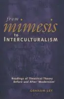 From Mimesis to Interculturalism - Ley, Prof. Graham