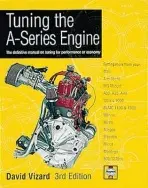Tuning The A-Series Engine - Vizard, David a Benton, Samantha