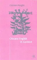 Chicano English in Context - Fought, C.