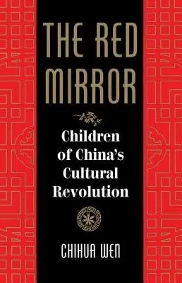 Red Mirror - Wen, Chihua