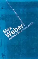 Max Weber - Turner, Stephen P. a Factor, Regis A.