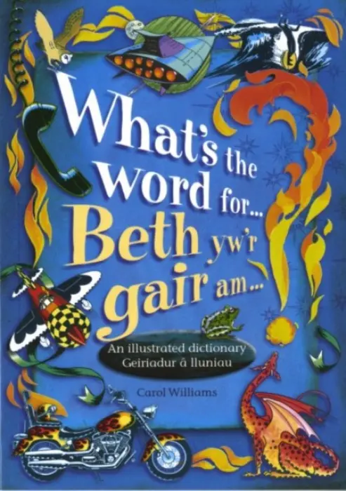 What's the Word for...? - Williams, Carol