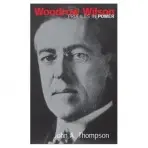 Woodrow Wilson - Thompson, John A.
