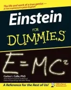 Einstein For Dummies - Calle, Carlos I. (Senior Research Scientist, NASA)