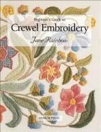 Beginner's Guide to Crewel Embroidery - Rainbow, Jane