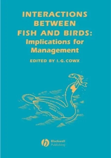 Interactions Between Fish and Birds - Cowx, Ian G. (University of Hull, UK.)