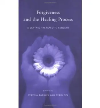 Forgiveness and the Healing Process