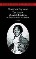 Life of Olaudah Equiano - Equiano, Olaudah