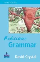 Rediscover Grammar Third edition - Crystal, David