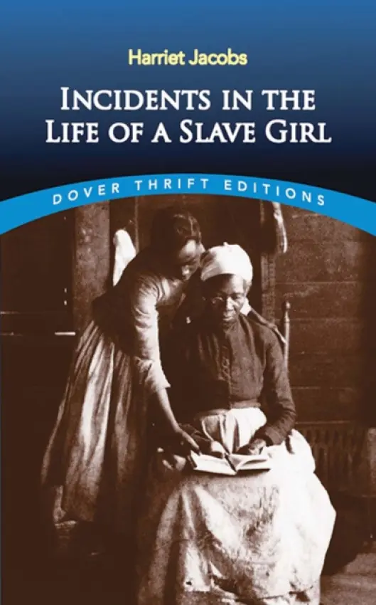 Incidents in the Life of a Slave Girl - Jacobs, Harriet