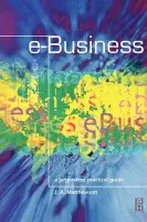 e-Business - A Jargon-Free Practical Guide - Matthewson, James