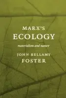 Marx's Ecology - Foster, John Bellamy