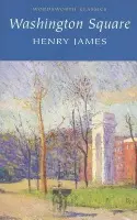 Washington Square - James, Henry