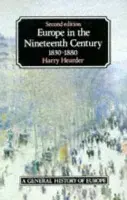 Europe in the Nineteenth Century - Hearder, Harry