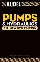 Audel Pumps and Hydraulics - Miller, Rex a Miller, Mark Richard a Stewart, Harry L.