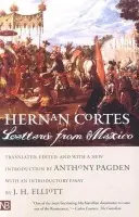 Letters from Mexico - Cortes, Hernan
