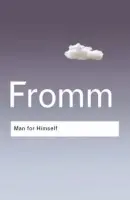 Man for Himself - Fromm, Erich