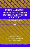 International Financial History in the Twentieth Century