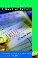 Restaurant Financial Basics - Schmidgall, Raymond S. a Hayes, David K. a Ninemeier, Jack D.