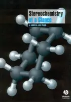 Stereochemistry at a Glance - Eames, Jason (Queen Mary and Westfield College, University of London) a Peach, Josephine M. (Somerville College, University of Oxford)