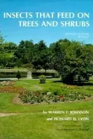 Insects That Feed on Trees and Shrubs - Johnson, Warren T. a Lyon, Howard H.