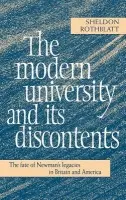 Modern University and its Discontents - Rothblatt, Sheldon (University of California, Berkeley)